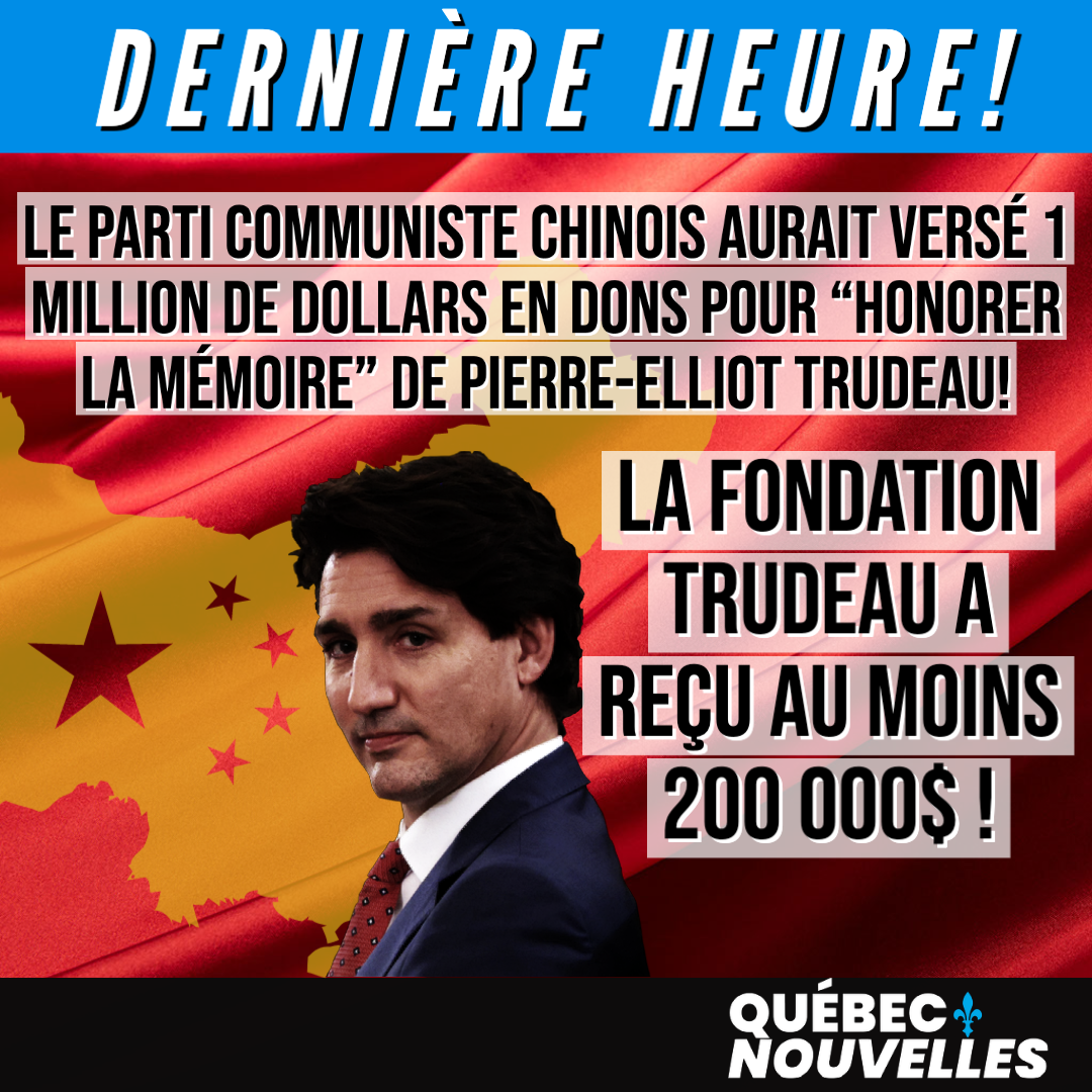 Le Parti communiste chinois prévoyait donner 1 million à la fondation Trudeau!