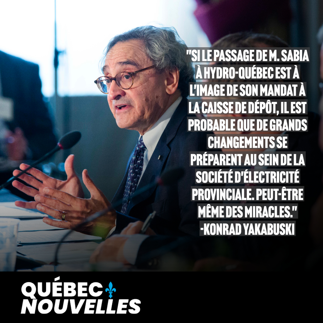 OPINION : Michael Sabia devra faire des miracles à Hydro-Québec. Si quelqu'un peut le faire, c'est bien lui