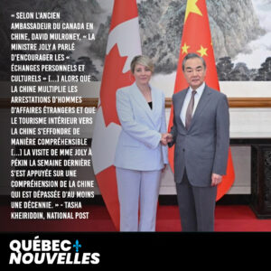 Pendant que Mélanie Joly souhaite rétablir des relations « saines et stables » avec la Chine, le Parti communiste ordonne au Canada de se soumettre comme un chien