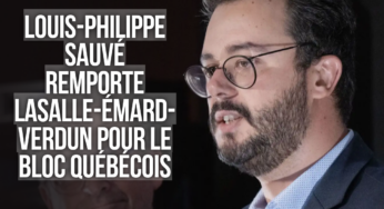 Dernière heure! Le Bloc Québécois remporte LaSalle-Émard-Verdun