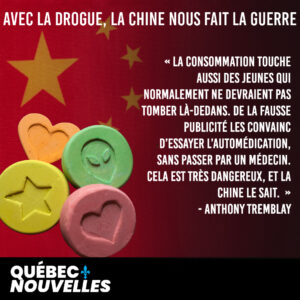 Drogues : la guerre hybride de la Chine contre l’Occident se déroule-t-elle désormais au Québec?