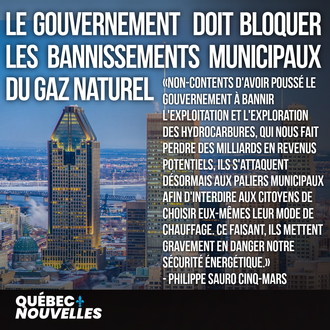 Le gouvernement doit bloquer le bannissement du gaz naturel dans les municipalités