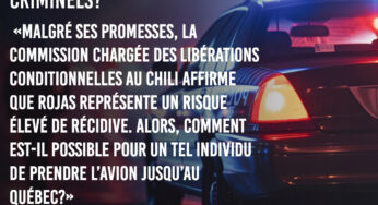 Criminels chiliens recherchés : le Canada est-il un paradis pour les groupes criminels?
