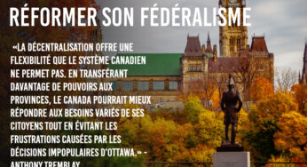 Voici en quoi le Canada devrait s’inspirer des États-Unis pour réformer son fédéralisme