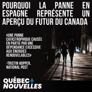 Pourquoi la panne en Espagne représente un aperçu du futur du Canada.