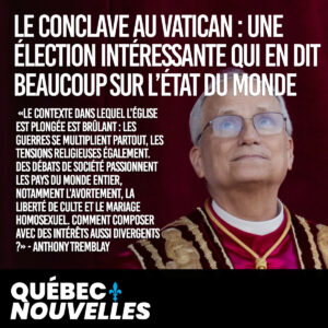 Le conclave au Vatican : une élection intéressante qui en dit beaucoup sur l’état du monde