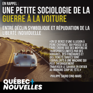 En rappel : Une petite sociologie de la guerre à la voiture ; entre déclin symbolique et répudiation de la liberté individuelle