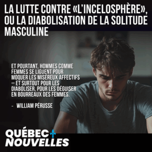 La lutte contre «l'incelosphère», ou la diabolisation de la solitude masculine